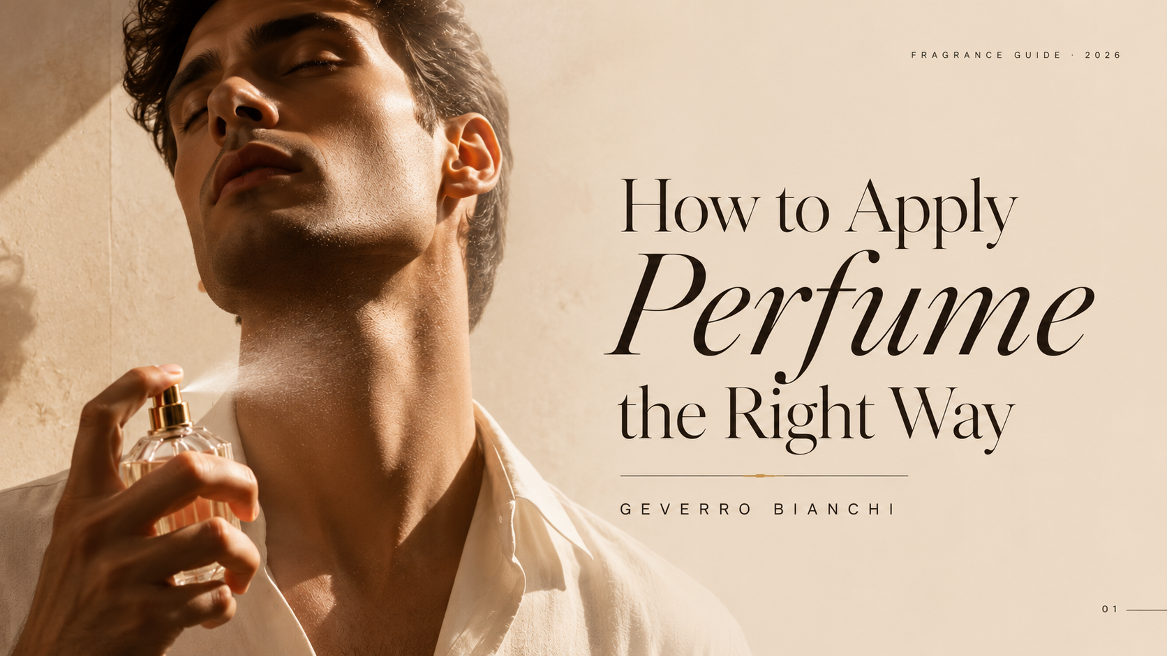How to Apply Perfume the Right Way | The Luxury Fragrance Ritual That Makes Every Spray Count