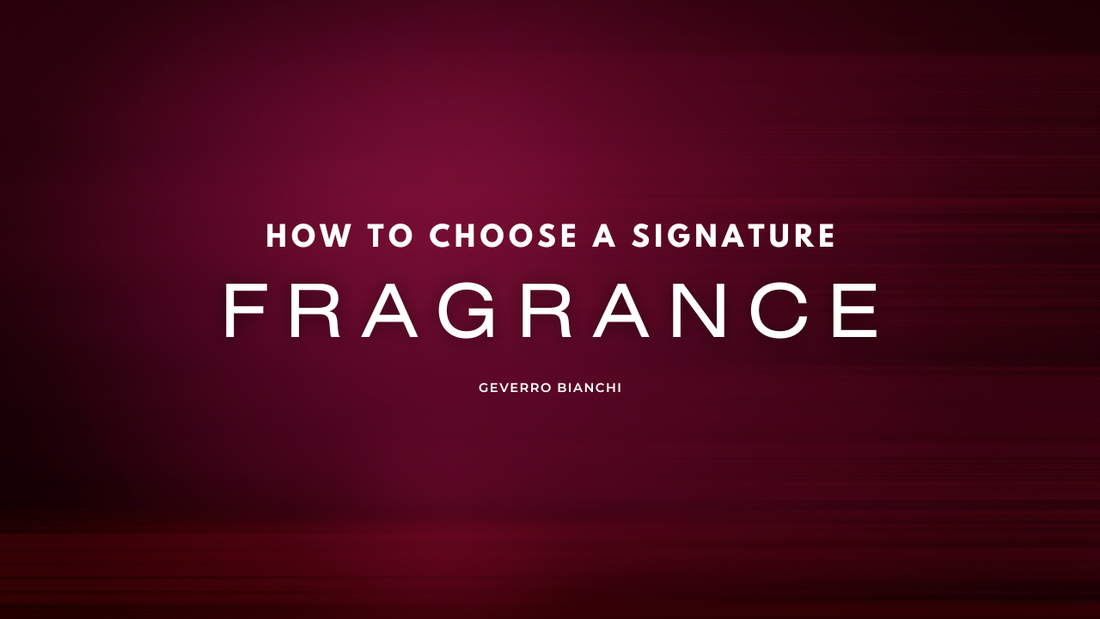 How to Choose a Signature Fragrance That Truly Represents You