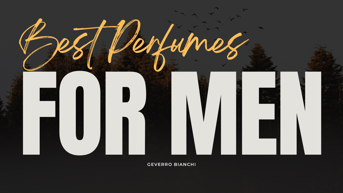 Best Perfumes for Men: Find the Fragrance That Defines Your Style