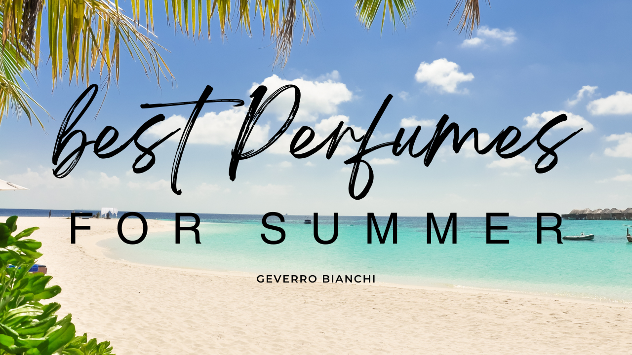 Best Perfumes for Summer