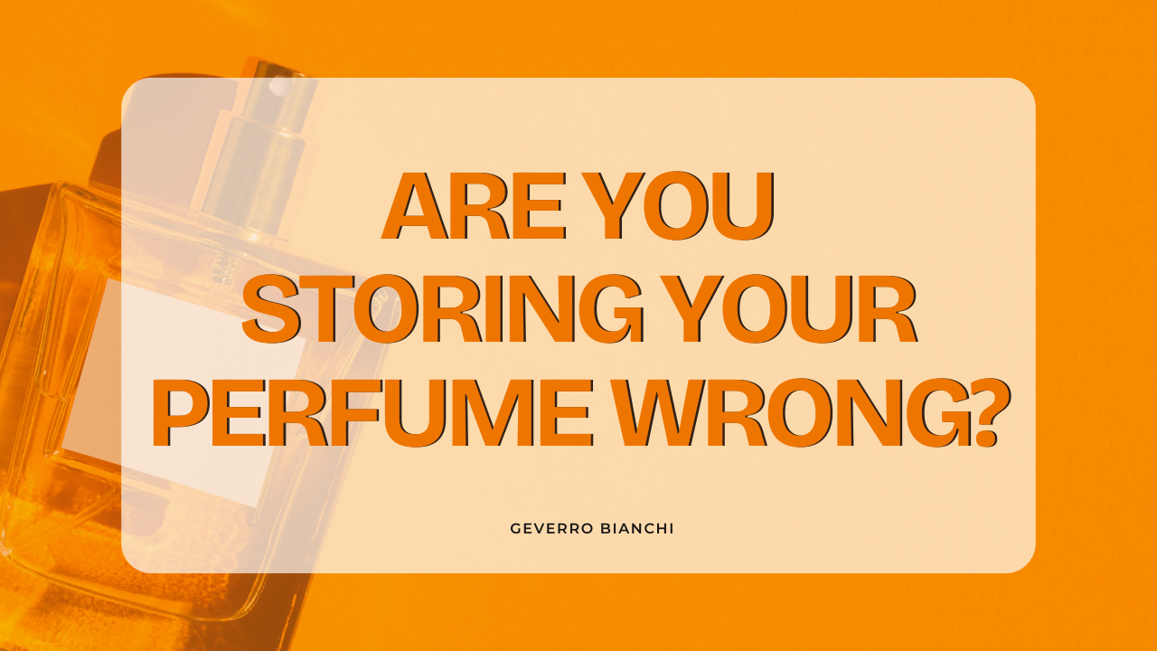 How to Store Perfume Properly | Protect Your Fragrance and Make Every Bottle Last Longer
